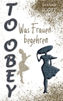 To Obey - Was Frauen begehren 3753477311 Book Cover