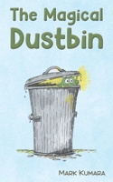 The Magical Dustbin 139841333X Book Cover