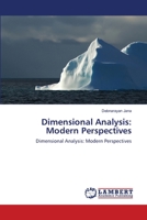 Dimensional Analysis: Modern Perspectives: Dimensional Analysis: Modern Perspectives 3846531421 Book Cover