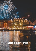 Outdoor love 1678669318 Book Cover