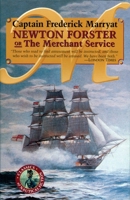 Newton Forster Or The Merchant Service 0935526447 Book Cover