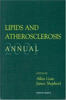 Lipids and Atherosclerosis Annual 1853179043 Book Cover