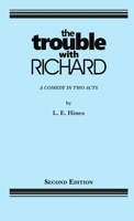 The Trouble With Richard 1257044052 Book Cover