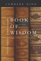 Book of Wisdom the New Conspiracy: Devil's Bible Codex Gigas B0BXN8XJW3 Book Cover