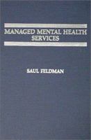 Managed Mental Health Services 0398057591 Book Cover