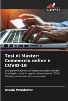 Tesi di Master: Commercio online e COVID-19 620632155X Book Cover