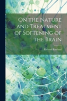 On the Nature and Treatment of Softening of the Brain 1021664693 Book Cover