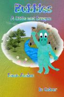 Bubbles, a little wet Dragon - in colour 1471674959 Book Cover