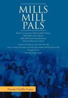 Mills Mill Pals 1465395695 Book Cover