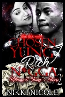 Chosen By A Yung Rich N*gga 2 1698138121 Book Cover