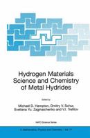 Hydrogen Materials Science and Chemistry of Metal Hydrides (NATO Science Series II: Mathematics, Physics and Chemistry) 1402007302 Book Cover