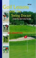 Golf Lessons With the Swing Docotor 0862784921 Book Cover