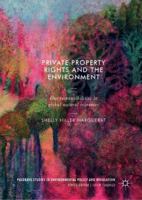 Private Property Rights and the Environment: Our Responsibilities to Global Natural Resources 3319978993 Book Cover