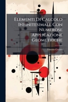 Elementi Di Calcolo Infinitesimale Con Numerose Applicazione Geometriche 1141913895 Book Cover