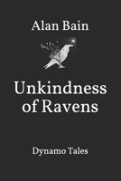 Unkindness of Ravens (Dynamo Tales) B0858S85TY Book Cover