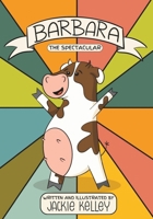 Barbara the Spectacular B0CT947MJH Book Cover