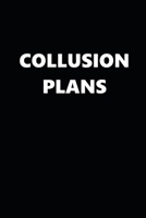 2020 Daily Planner Political Collusion Plans Black White 388 Pages: 2020 Planners Calendars Organizers Datebooks Appointment Books Agendas 1671019644 Book Cover