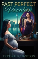 Past Perfect Vacation 1623422787 Book Cover