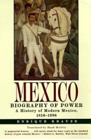 Mexico Biography of Power 0060163259 Book Cover