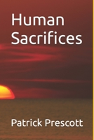 Human Sacrifices B0875YMZ7K Book Cover