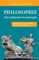 Philosophie : 160 notions et concepts 2200612249 Book Cover