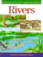 Rivers (Sequences of Earth & Space) 0806993103 Book Cover