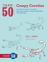 Draw 50 Creepy Crawlies 0385411898 Book Cover