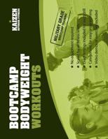 Bootcamp Bodyweight Workouts for Personal Trainers: Start a Fitness Bootcamp Today! 25 All-weather Workouts for Outdoor Fitness Groups. No Equipment Required. 1497379709 Book Cover