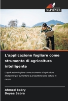L'applicazione fogliare come strumento di agricoltura intelligente (Italian Edition) 620853352X Book Cover