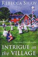 Intrigue in the Village 0752859102 Book Cover