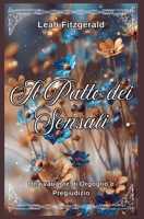 Il Patto dei Sensali: Una variante di Orgoglio e Pregiudizio (I Principi del Corteggiamento Di Kitty Bennet) (Italian Edition) B0GY5PMFCR Book Cover