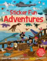 Sticker Fun Adventures 1784453560 Book Cover