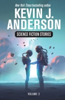 Science Fiction Stories Volume 2 1680577247 Book Cover