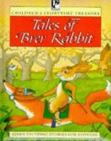 Tales of Brer Rabbit (Children's Storytime Treasury) 0752520350 Book Cover