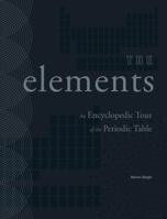 The Elements: A Tour Through the Periodic Table 1435164636 Book Cover