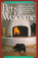 Pets Welcome: A Guide to Hotels, Inns, and Resorts That Welcome You and Your Pet: Southwest Edition 1883214262 Book Cover