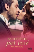 No inferno por voc� 8592130298 Book Cover