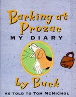 Barking at Prozac: My Diary 0517886650 Book Cover