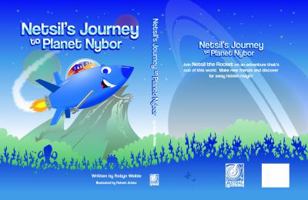 Netsil's Journey to Planet Nybor 1733616411 Book Cover