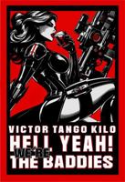 Hell Yeah! We're the Baddies! B0FB467B1T Book Cover