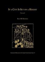If a City Is Set on a Height, Volume 3: The Akkadian Omen Series Shumma Alu Ina Mele Shakin, Vol. 3: Tablets 41-6 0977914518 Book Cover