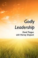 Godly Leadership 1451596723 Book Cover
