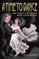 A Time To Dance: Crisis Recovery 059536389X Book Cover