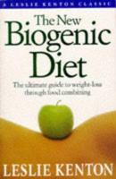 The Biogenic Diet: Nature's Way to Permanent Fat-loss 0099507404 Book Cover