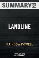 Summary of Landline: A Novel: Trivia/Quiz for Fans 046498937X Book Cover