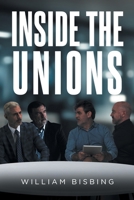 Inside the Unions B0FKL5PVV2 Book Cover