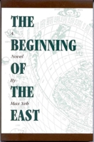Beginning of the East 0932511635 Book Cover