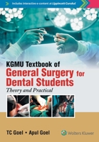 Kgmu Textbook Of General Surgery For Dental Students: Theory And Practical 938796339X Book Cover