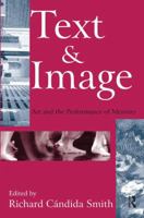 Text and Image: Art and the Performance of Memory 113853398X Book Cover
