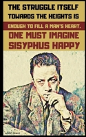 Albert Camus: A Little Book of Essential Quotes on Life, Philosophy, and Happiness 1711946931 Book Cover